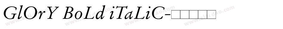 GlOrY BoLd iTaLiC字体转换